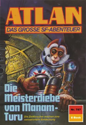 Ewers |  Atlan 787: Die Meisterdiebe von Manam-Turu (Heftroman) | eBook | Sack Fachmedien