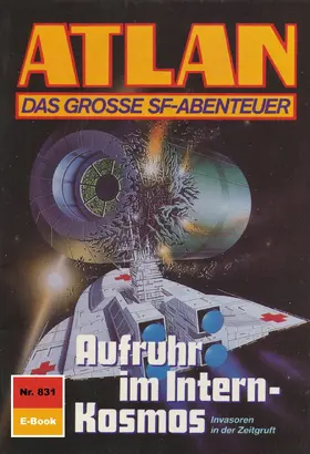 Ewers |  Atlan 831: Aufruhr im Intern-Kosmos | eBook | Sack Fachmedien