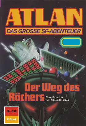 Ellmer |  Atlan 832: Der Weg des Rächers | eBook | Sack Fachmedien