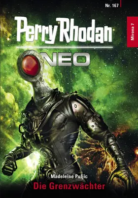 Puljic |  Perry Rhodan Neo 167: Die Grenzwächter | eBook | Sack Fachmedien