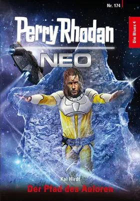 Hirdt |  Perry Rhodan Neo 174: Der Pfad des Auloren | eBook | Sack Fachmedien