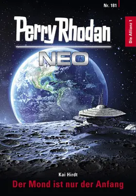Hirdt |  Perry Rhodan Neo 181: Der Mond ist nur der Anfang | eBook | Sack Fachmedien