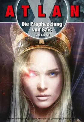 Kneifel |  ATLAN X Tamaran 1: Die Prophezeiuung von Sais | eBook | Sack Fachmedien
