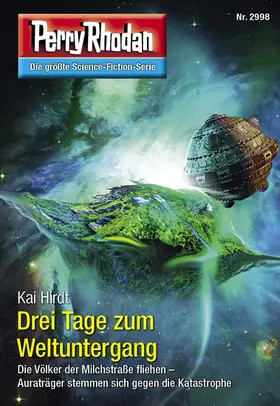 Hirdt |  Perry Rhodan 2998: Drei Tage zum Weltuntergang | eBook | Sack Fachmedien