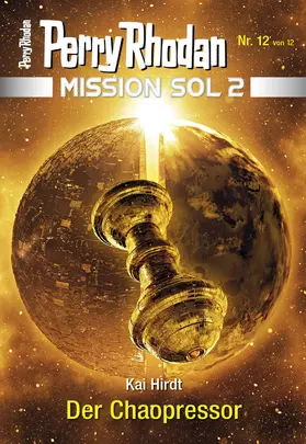 Hirdt |  Mission SOL 2020 / 12: Der Chaopressor | eBook | Sack Fachmedien