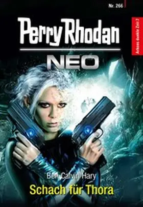 Hary |  Perry Rhodan Neo 266: Schach für Thora | eBook | Sack Fachmedien