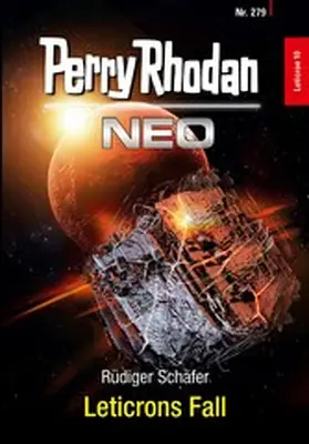 Schäfer |  Perry Rhodan Neo 279: Leticrons Fall | eBook | Sack Fachmedien