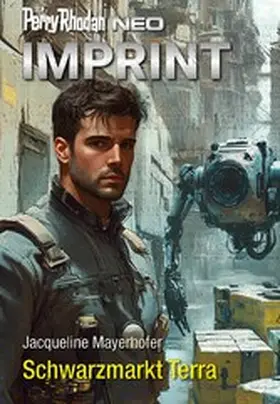 Mayerhofer |  Perry Rhodan Neo 358: Schwarzmarkt Terra | eBook | Sack Fachmedien