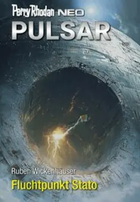 Wickenhäuser |  Perry Rhodan Neo 364: Fluchtpunkt Stato | eBook | Sack Fachmedien
