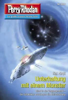 Hirdt |  Perry Rhodan 3095: Unterhaltung mit einem Monster | eBook | Sack Fachmedien