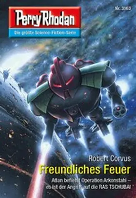 Corvus |  Perry Rhodan 3163: Freundliches Feuer | eBook | Sack Fachmedien