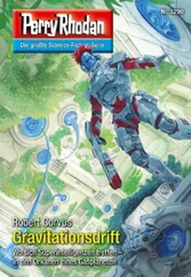 Corvus |  Perry Rhodan 3290: Gravitationsdrift | eBook | Sack Fachmedien
