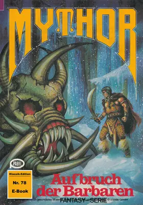 Walker |  Mythor 78: Aufbruch der Barbaren | eBook | Sack Fachmedien