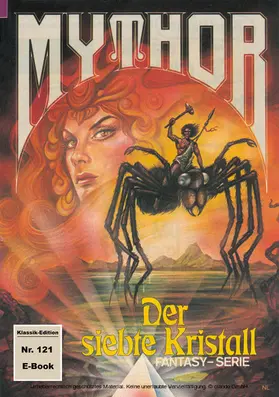 Hoffmann |  Mythor 121: Der siebte Kristall | eBook | Sack Fachmedien