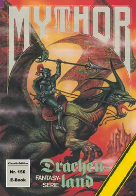 Wolf |  Mythor 150: Drachenland | eBook | Sack Fachmedien