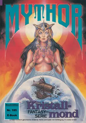 Giesa |  Mythor 185: Kristallmond | eBook | Sack Fachmedien