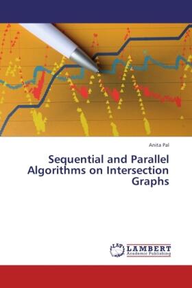 Pal |  Sequential and Parallel Algorithms on Intersection Graphs | Buch |  Sack Fachmedien