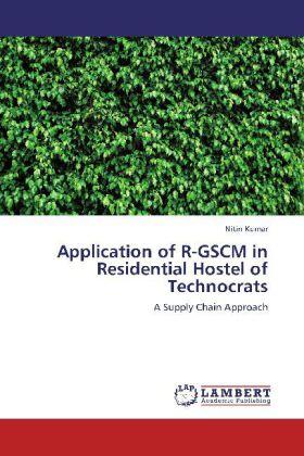 Kumar |  Application of R-GSCM in Residential Hostel of Technocrats | Buch |  Sack Fachmedien