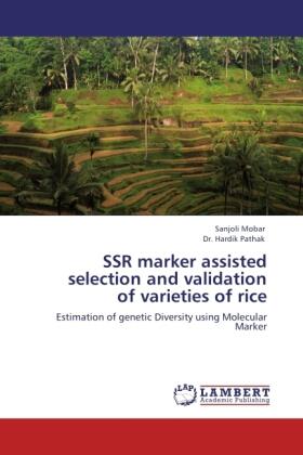 Mobar / Pathak |  SSR marker assisted selection and validation of varieties of rice | Buch |  Sack Fachmedien
