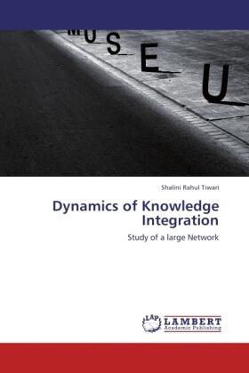 Tiwari |  Dynamics of Knowledge Integration | Buch |  Sack Fachmedien