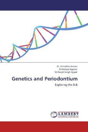 Grover / Kapoor / Singh Uppal |  Genetics and Periodontium | Buch |  Sack Fachmedien