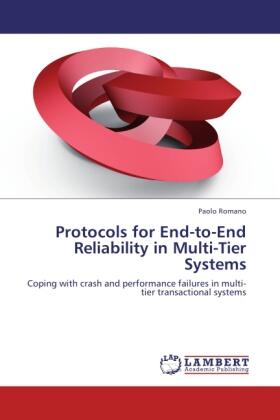 Romano |  Protocols for End-to-End Reliability in Multi-Tier Systems | Buch |  Sack Fachmedien