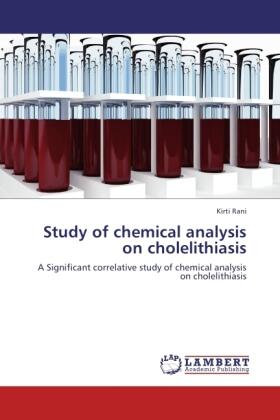 Rani |  Study of chemical analysis on cholelithiasis | Buch |  Sack Fachmedien