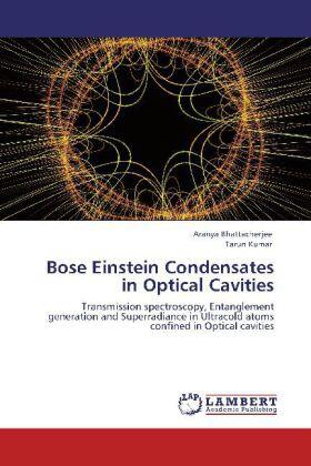 Bhattacherjee / Kumar |  Bose Einstein Condensates in Optical Cavities | Buch |  Sack Fachmedien