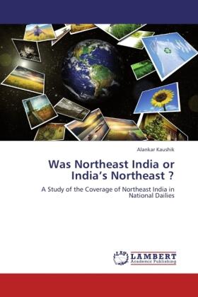 Kaushik |  Was Northeast India or India¿s Northeast ? | Buch |  Sack Fachmedien