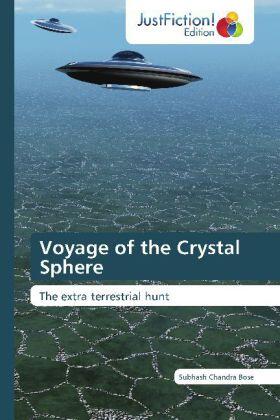 Chandra Bose |  Voyage of the Crystal Sphere | Buch |  Sack Fachmedien
