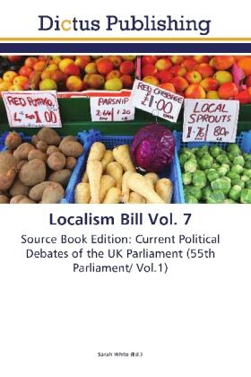 White |  Localism Bill Vol. 7 | Buch |  Sack Fachmedien