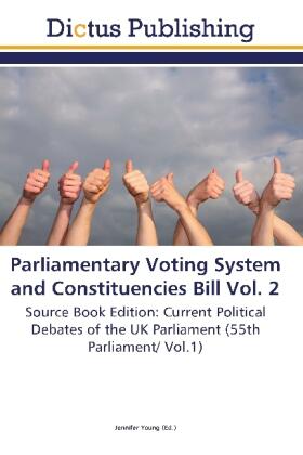 Young |  Parliamentary Voting System and Constituencies Bill Vol. 2 | Buch |  Sack Fachmedien