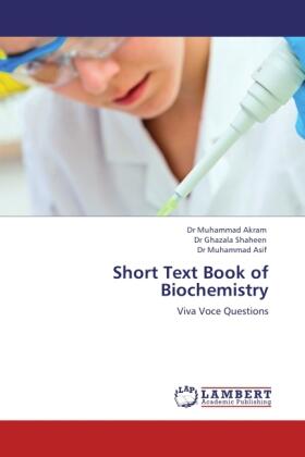 Akram / Shaheen / Asif |  Short Text Book of Biochemistry | Buch |  Sack Fachmedien