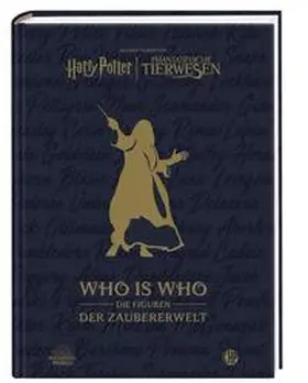Revenson | Aus den Filmen von Harry Potter und Phantastische Tierwesen: WHO IS WHO - Die Figuren der Zaubererwelt | Buch | 978-3-8455-1885-5 | sack.de