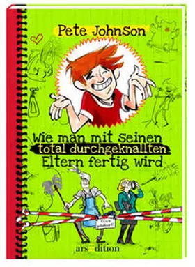 Johnson | Wie man mit seinen total durchgeknallten Eltern fertig wird | Buch | 978-3-8458-1025-6 | sack.de