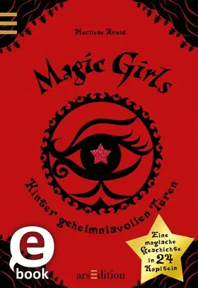 Arold |  Magic Girls. Hinter geheimnisvollen Türen (Magic Girls) | eBook | Sack Fachmedien