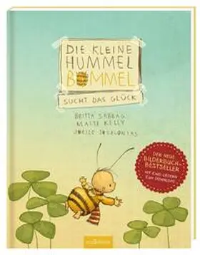 Sabbag / Kelly |  Die kleine Hummel Bommel sucht das Glück | Buch |  Sack Fachmedien