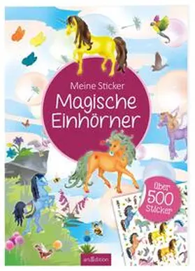  Meine Sticker: Magische Einhörner | Buch |  Sack Fachmedien