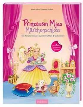 Höck |  Prinzessin Mias Märchenschloss - Mit Fensterstickern zum Einrichten und Dekorieren | Buch |  Sack Fachmedien