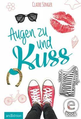 Singer |  Augen zu und Kuss | eBook | Sack Fachmedien