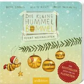 Sabbag / Kelly |  Die kleine Hummel Bommel feiert Weihnachten | Buch |  Sack Fachmedien