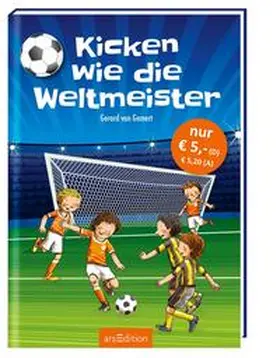 van Gemert |  Kicken wie die Weltmeister | Buch |  Sack Fachmedien