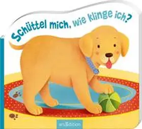 Böhm |  Schüttel mich, wie klinge ich?: Schüttel mich, wie klinge ich? Der Hund | Buch |  Sack Fachmedien