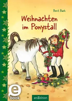 Bach |  Lottas schönstes Ponyweihnachten (Lotta und Knuffel) | eBook | Sack Fachmedien