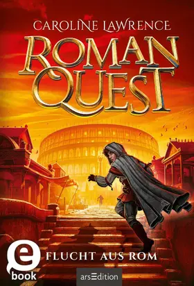 Lawrence |  Roman Quest – Flucht aus Rom (Roman Quest 1) | eBook | Sack Fachmedien