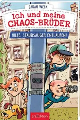 Welk |  Ich und meine Chaos-Brüder - Hilfe, Staubsauger entlaufen! (Ich und meine Chaos-Brüder 2) | Buch |  Sack Fachmedien