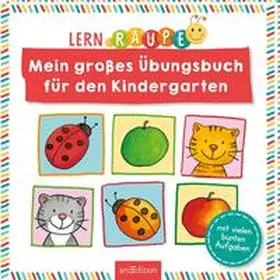  Lernraupe – Mein großes Übungsbuch für den Kindergarten | Buch |  Sack Fachmedien