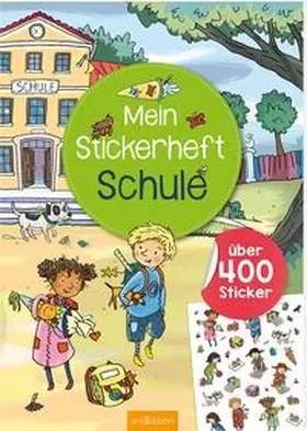  Mein Stickerheft - Schule | Buch |  Sack Fachmedien