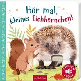  Hör mal, kleines Eichhörnchen! | Buch |  Sack Fachmedien
