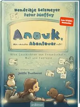 Balsmeyer / Maffay |  Anouk, dein nächstes Abenteuer ruft! (Anouk 2) | Buch |  Sack Fachmedien